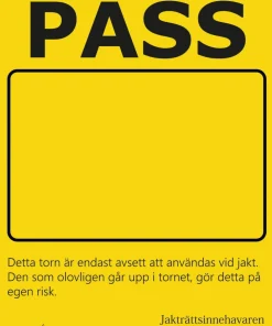 Best Pass Sign Hunting Tower Jakt