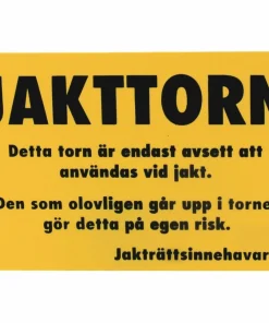 Grey Oak Warning Sign Jakttorn A5 Yellow